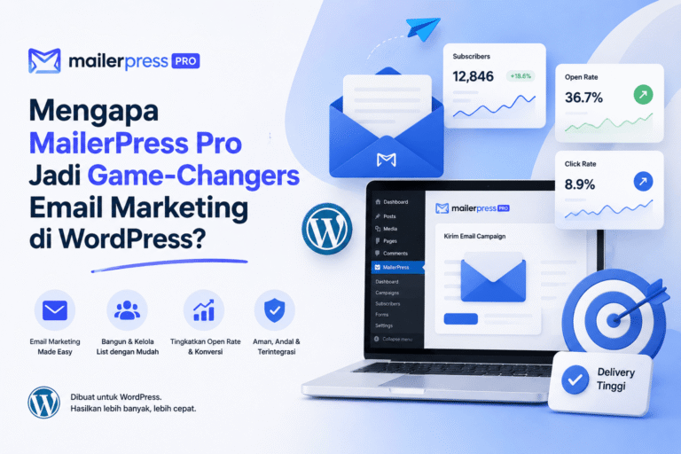 Mengapa MailerPress Pro Jadi Game-Changers Email Marketing di WordPress